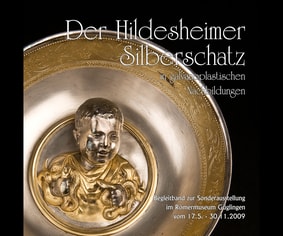 Begleitband zur Sonderausstellung "Der Hildesheimer Silberschatz" 