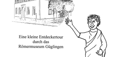 Eine kleine Entdeckertour durch das Römermuseum Güglingen