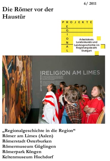 Römer Haustür Arbeitskreis Landeskunde Landesgeschichte Schule